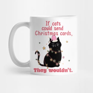 If Cats Could Send You Christmas Cards They Wouldn't Mug